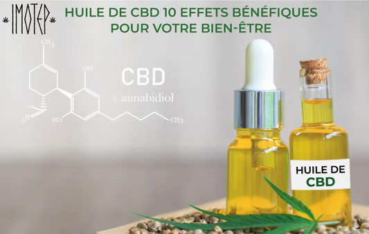 Huile de CBD 10 effets qui peuvent améliorer votre bien-être